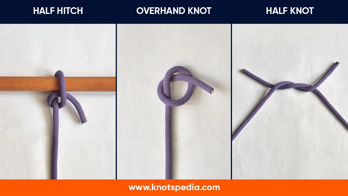 comparison half hitch vs overhand knot vs half knot